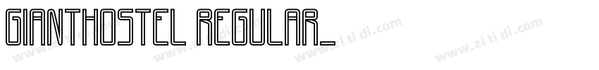 GiantHostel Regular字体转换